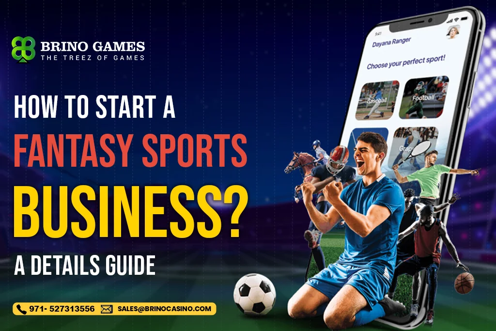 How to Start a Fantasy Sports Business? – A Details Guide
