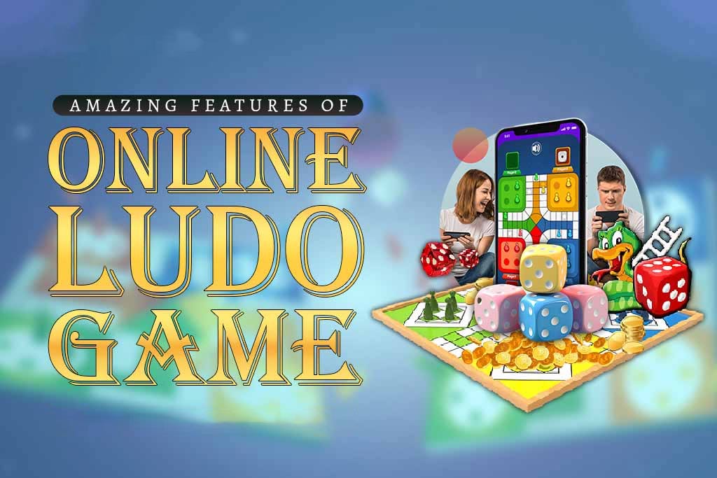 Top 10 Amazing Features of Online Ludo Game in 2024