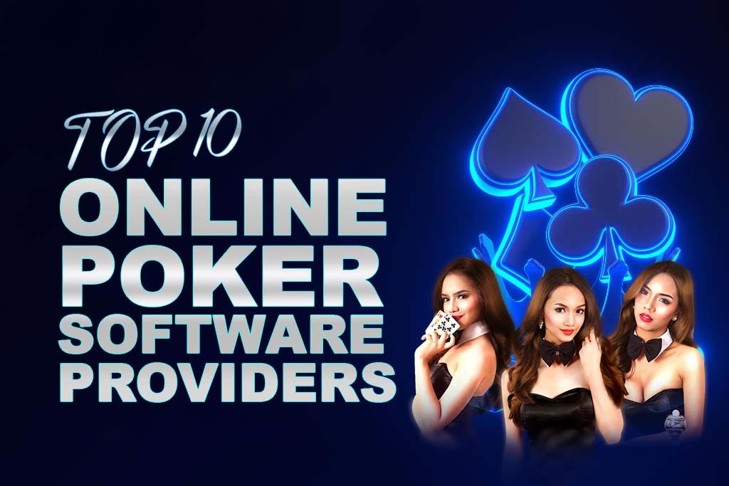 Top 10 Online Poker Software Providers in 2024