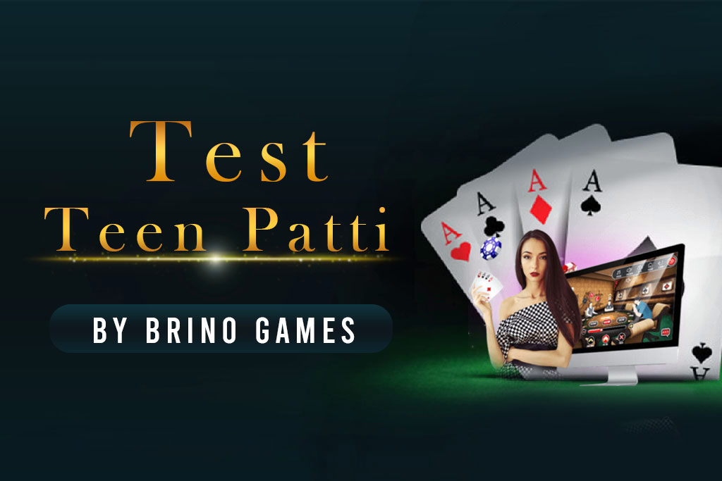 Test Teen Patti: A popular Game With a Unique Twist