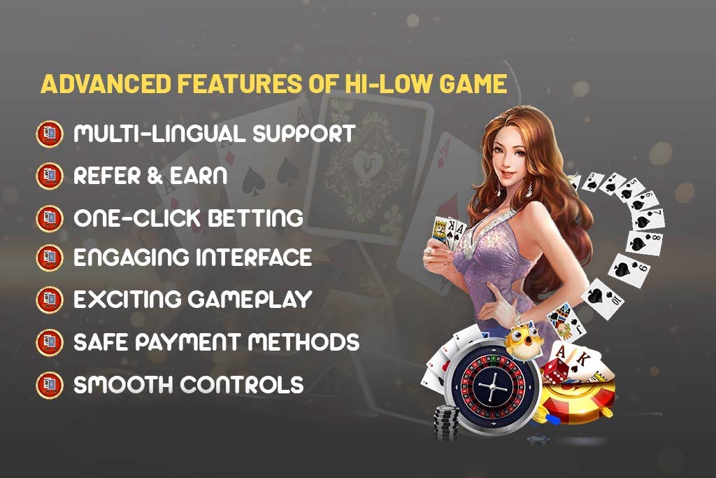 Advanced Key Features of Hi-Low Game 