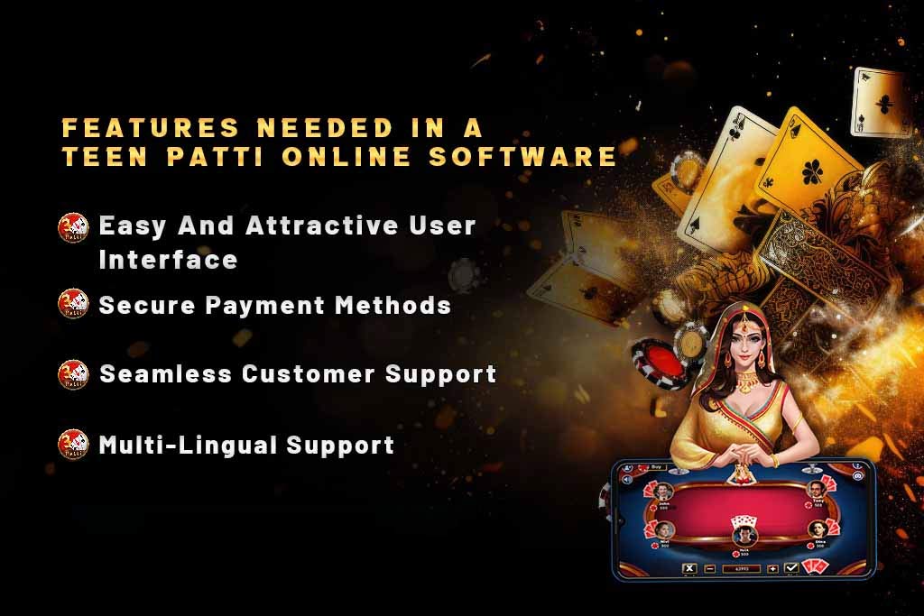 Features Needed in a Teen Patti Online Software