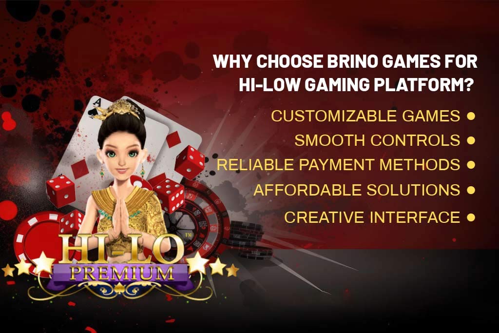 Why Choose Brino Games for Hi-Low Gaming Platform? 